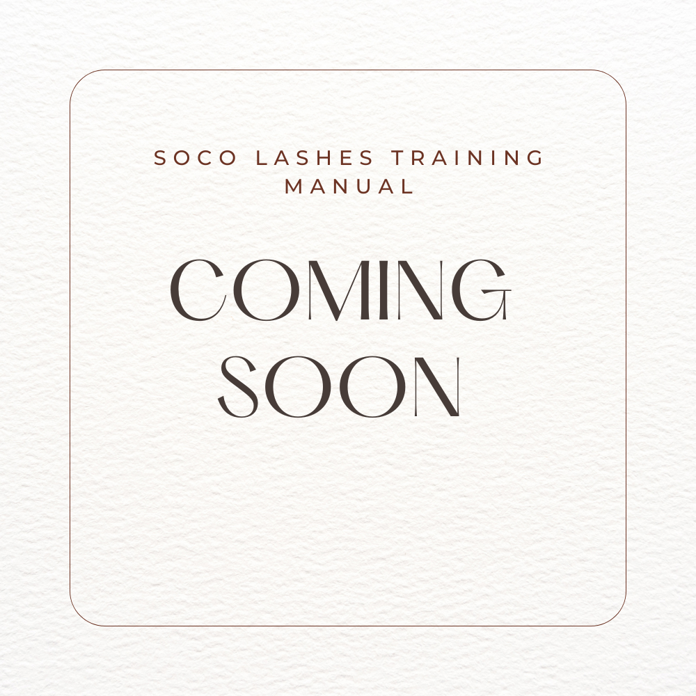 SoCo Lashes Training Manual